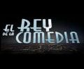 11/10/2007 El rey de la comedia (TVE)